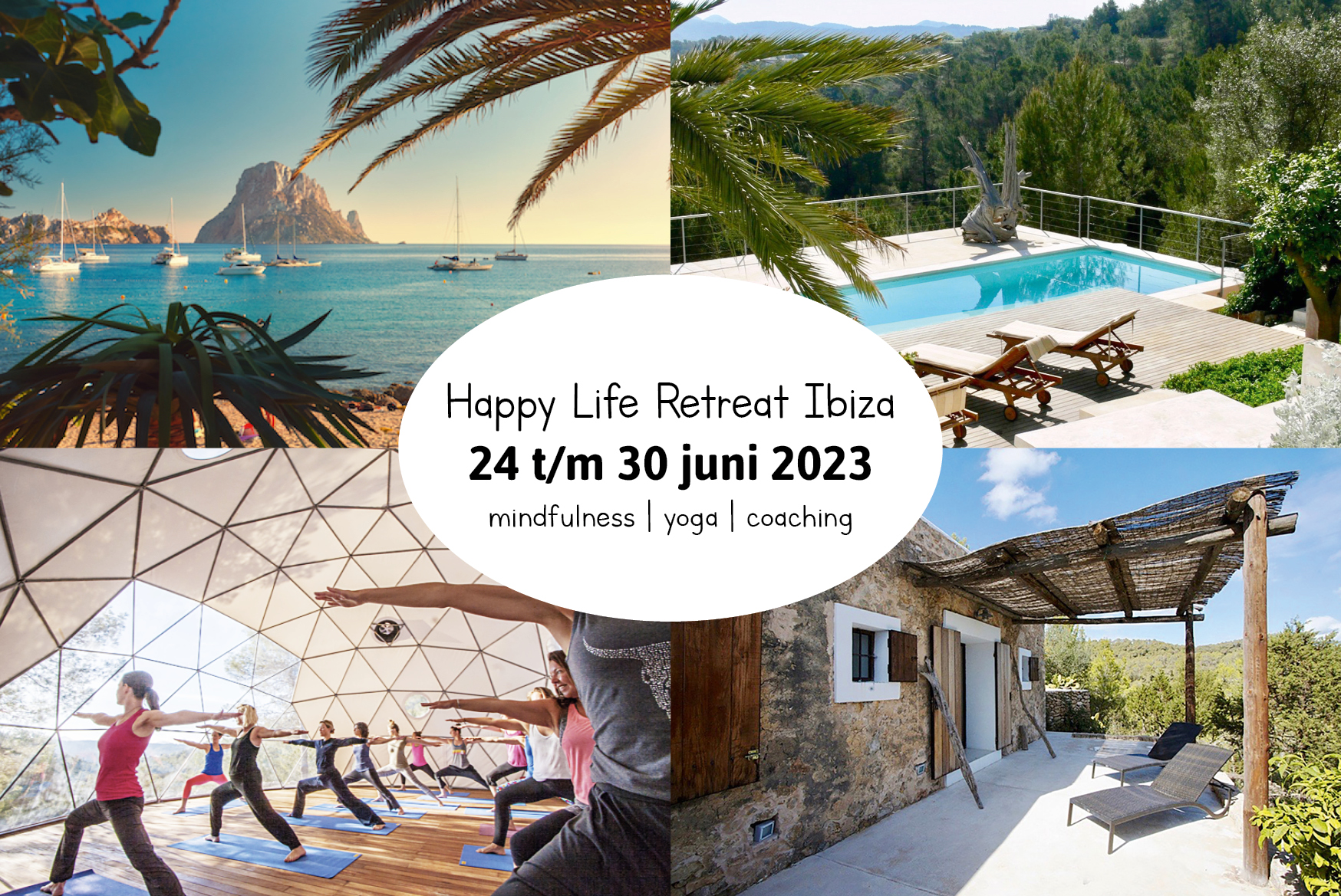 Happy Life Retreat 2023 yoga en coaching op Ibiza